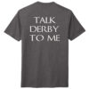 DM130TDTM Talk Derby Ultrasoft Tee