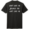 HS2020A Brutal Hate Safe Tee Shirt