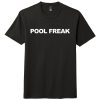PF2024A Brutal Pool Freak Tee