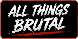 All Things Brutal
